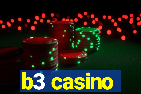 b3 casino